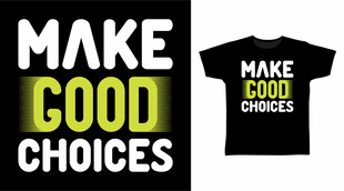 选择美好T恤图案设计